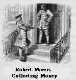 Robert Morris Collecting Money
