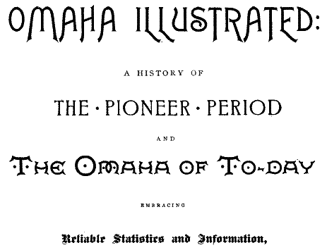 The Omaha of To-Day